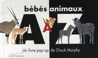 Couverture du livre « Bébés animaux de A à Z » de Chuck Murphy aux éditions Gautier Languereau