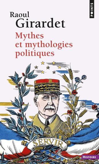 Couverture du livre « Mythes et mythologies politiques » de Raoul Girardet aux éditions Points