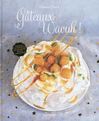 Couverture du livre « Gâteaux waouh ! » de Noemie Strouk aux éditions Larousse