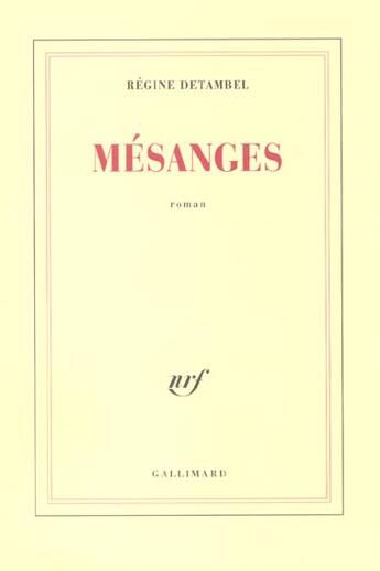 Couverture du livre « Mésanges » de Regine Detambel aux éditions Gallimard