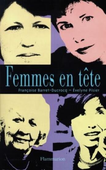 Couverture du livre « Femmes en tête » de Evelyne Pisier aux éditions Flammarion
