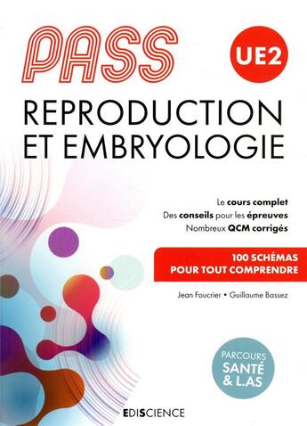 Couverture du livre « PASS UE2 ; reproduction et embryologie » de Jean Foucrier et Guillaume Bassez aux éditions Ediscience