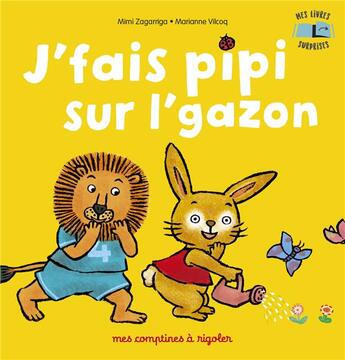 Couverture du livre « J'fais pipi sur l'gazon » de Mimi Zagarriga et Marianne Vilcoq aux éditions Casterman