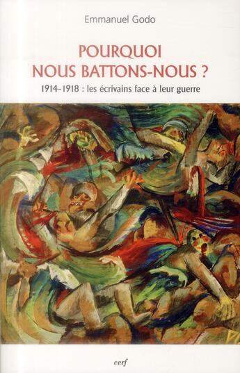 Couverture du livre « Pourquoi nous battons-nous ? » de Emmanuel Godo aux éditions Cerf