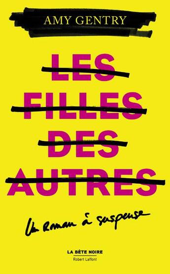 Couverture du livre « Les filles des autres » de Amy Gentry aux éditions Robert Laffont