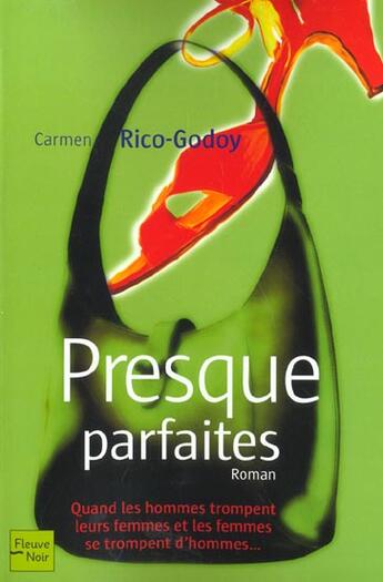 Couverture du livre « Presque parfaites » de Carmen Rico-Godoy aux éditions Fleuve Editions