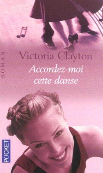 Couverture du livre « Accordez-Moi Cette Danse » de Victoria Clayton aux éditions Pocket