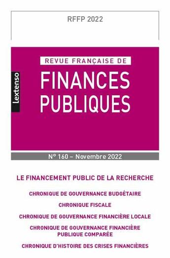 Couverture du livre « Revue francaise de finances publiques n 160-2022 - le financement public de la recherche » de  aux éditions Lgdj