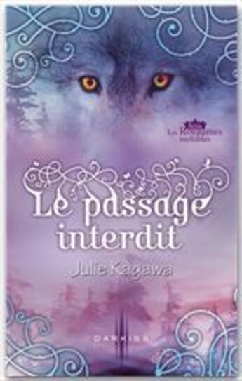 Couverture du livre « Le passage interdit » de Julie Kagawa aux éditions Harlequin