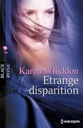 Couverture du livre « Étrange disparition » de Karen Whiddon aux éditions Harlequin