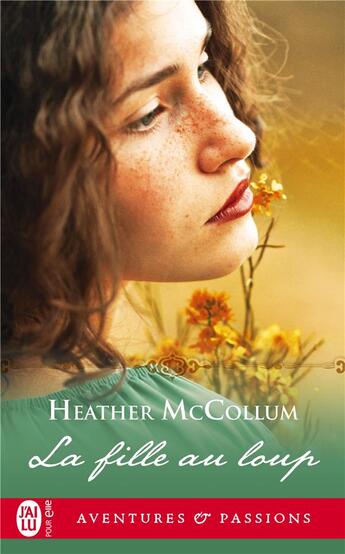 Couverture du livre « La fille au loup » de Heather Mccollum aux éditions J'ai Lu