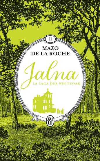 Couverture du livre « Jalna : la saga des Whiteoak Tome 2 : Mary Wakefield : jeunesse de Renny » de Mazo De La Roche aux éditions J'ai Lu