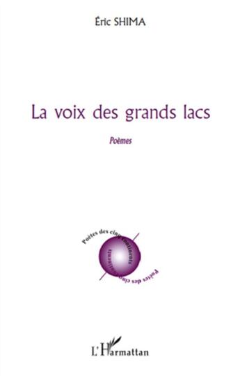 Couverture du livre « La voix des grands lacs » de Eric Shima aux éditions L'harmattan