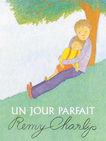 Couverture du livre « Un jour parfait » de Remy Charlip aux éditions Memo