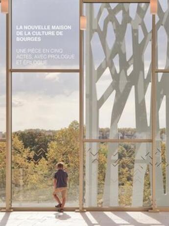 Couverture du livre « La nouvelle maison de la culture de bourges - une piece en cinq actes, avec prologue et epilogue » de Rafael Magrou aux éditions Archibooks