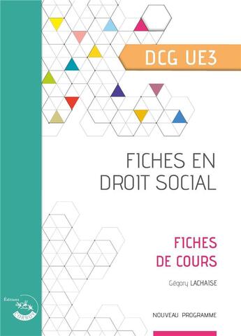 Couverture du livre « Fiches en droit social ; DCG ; UE 3 ; fiches de cours (2e édition) » de Gregory Lachaise aux éditions Corroy