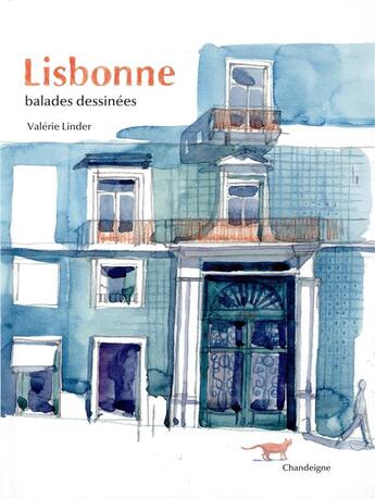 Couverture du livre « Lisbonne, balades dessinées » de Valerie Linder aux éditions Editions Chandeigne&lima