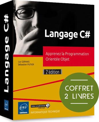 Couverture du livre « Langage C# : apprenez la Programmation Orientée Objet ; coffret de 2 livres (2e édition) » de Luc Gervais et Sebastien Putier aux éditions Eni