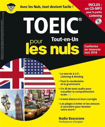 Couverture du livre « Le toeic tout-en-un pour les nuls concours, nouvelle edition conforme au nouveau test 2018 » de Nadia Bascarane aux éditions First