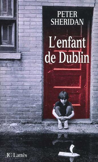 Couverture du livre « L'enfant de dublin » de Sheridan-P aux éditions Lattes