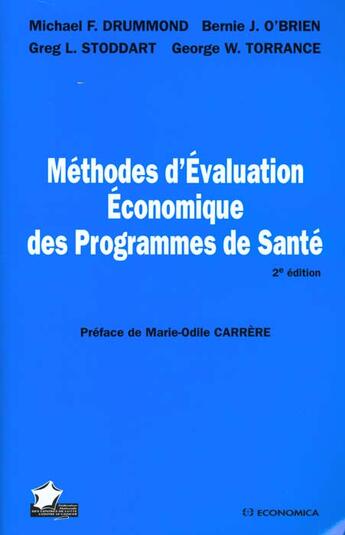 Couverture du livre « Methodes d'evaluation economique des programmes de sante ; 2e edition » de Michael Drummond aux éditions Economica