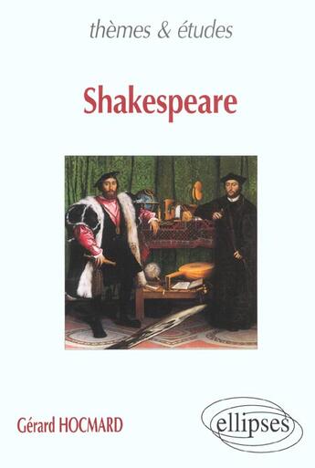 Couverture du livre « Shakespeare » de Gerard Hocmard aux éditions Ellipses