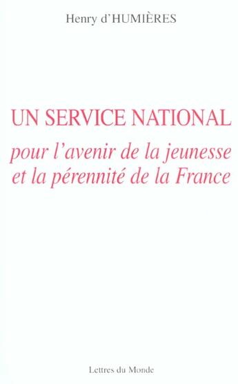 Couverture du livre « Un service national » de D Humieres aux éditions Lettres Du Monde