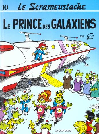 Couverture du livre « Le Scrameustache Tome 10 : le prince des Galaxiens » de Gos aux éditions Dupuis