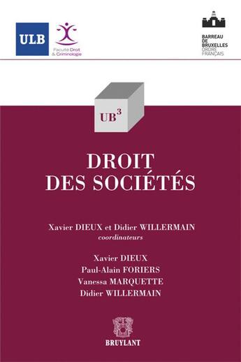 Couverture du livre « Traite de droit commercial t.1; les sociétés » de Xavier Dieux aux éditions Bruylant