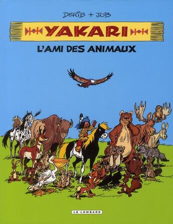 Couverture du livre « Yakari, l'ami des animaux ; Intégrale t.1 et t.2 » de Derib et Job aux éditions Lombard