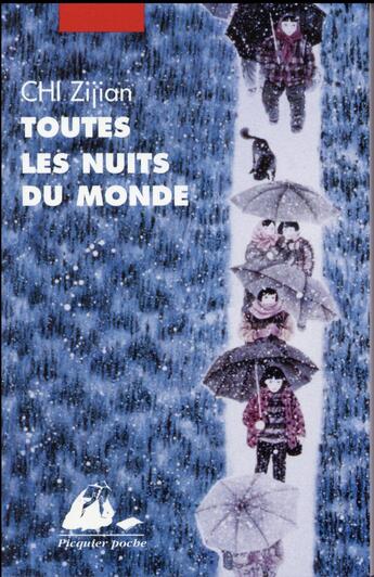 Couverture du livre « Toutes les nuits du monde » de Zijian Chi aux éditions Picquier