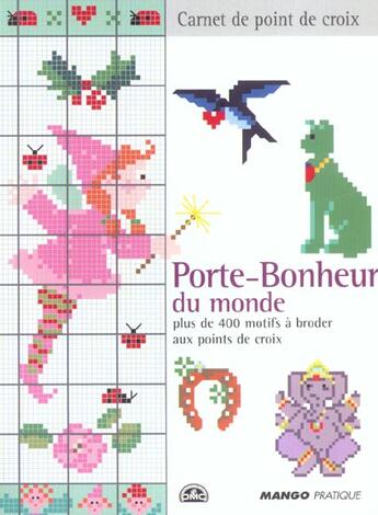 Couverture du livre « Porte bonheur du monde » de Marie-France Annasse aux éditions Mango