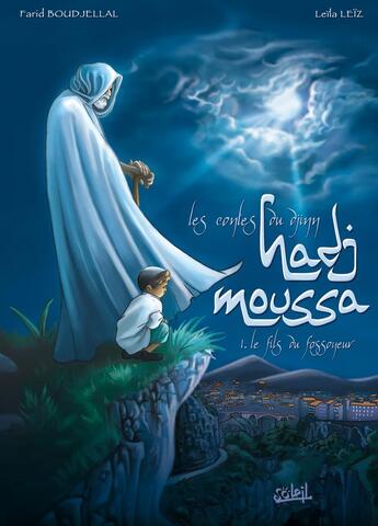 Couverture du livre « Hadj Moussa Tome 1 ; le fils du fossoyeur » de Farid Boudjellal aux éditions Soleil