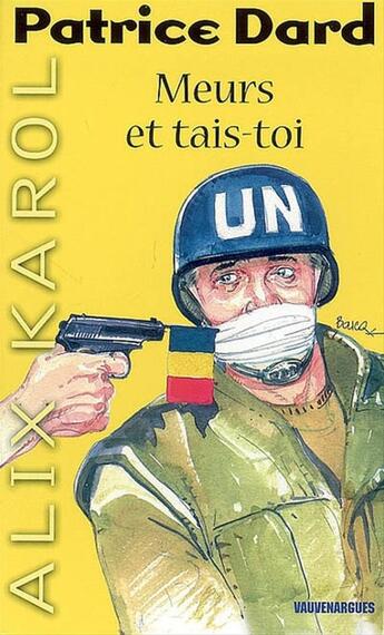 Couverture du livre « Alix Karol 10 Meurs et tais-toi » de Patrice Dard aux éditions Mount Silver