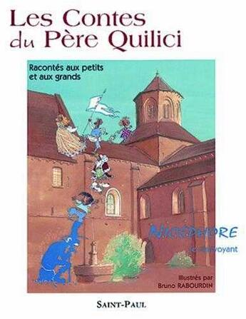 Couverture du livre « Contes Nicéphore ; le clairvoyant » de Alain Quilici aux éditions Saint Paul Editions