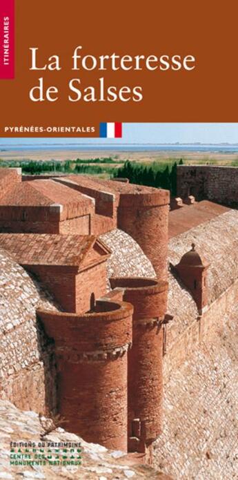 Couverture du livre « La forteresse de salses » de Bayrou/Faucherre aux éditions Editions Du Patrimoine