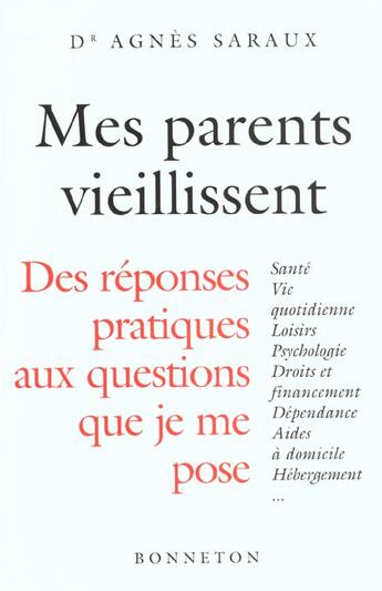 Couverture du livre « Mes parents vieillissent » de Agnes Saraux aux éditions Bonneton