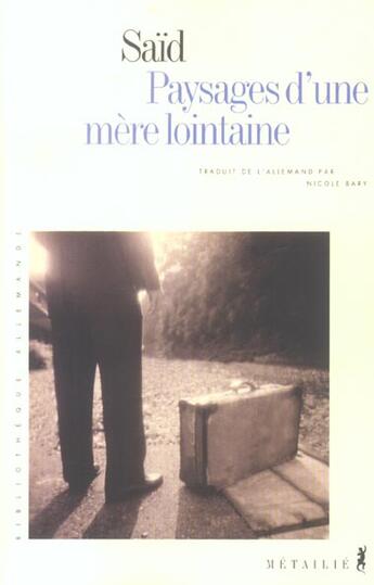 Couverture du livre « Paysages d'une mere lointaine » de Said/Bary aux éditions Metailie