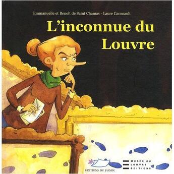 Couverture du livre « L'inconnue du Louvre » de E&B De Saint Chamas aux éditions Jasmin