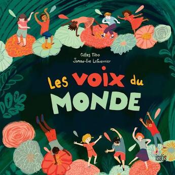 Couverture du livre « Les voix du monde » de Gilles Tibo aux éditions Isatis