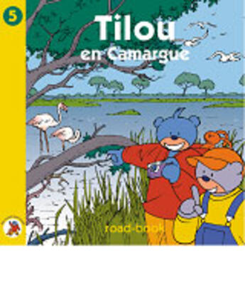 Couverture du livre « Tilou En Camargue » de Christine Theillier et Red One aux éditions Tilou France