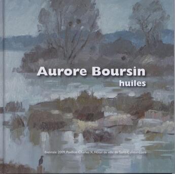 Couverture du livre « Huiles » de Aurore Boursin aux éditions Odile Menard