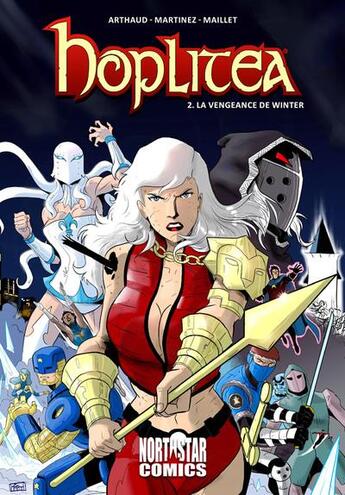 Couverture du livre « Hoplitéa Tome 2 : la vengeance de Winter » de Patrice Martinez et Collectif et Laurent Arthaud aux éditions Northstar Comics