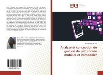 Couverture du livre « Analyse et conception de gestion du patrimoine mobilier et immobilier » de Boris Aristide Akono aux éditions Editions Universitaires Europeennes