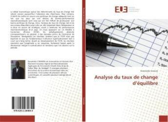 Couverture du livre « Analyse du taux de change d'équilibre » de Karamoko Camara aux éditions Editions Universitaires Europeennes