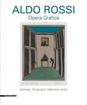 Couverture du livre « Aldo Rossi ; opera grafica » de  aux éditions Silvana