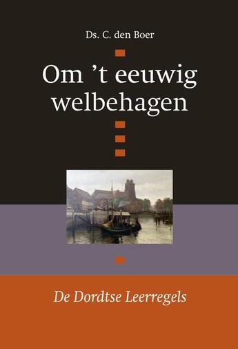 Couverture du livre « Om 't eeuwig welbehagen » de Ds. C. Den Boer aux éditions Uitgeverij De Banier