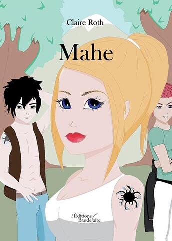 Couverture du livre « Mahe » de Claire Roth aux éditions Baudelaire