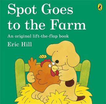 Couverture du livre « Spot goes to the farm » de Eric Hill aux éditions Children Pbs