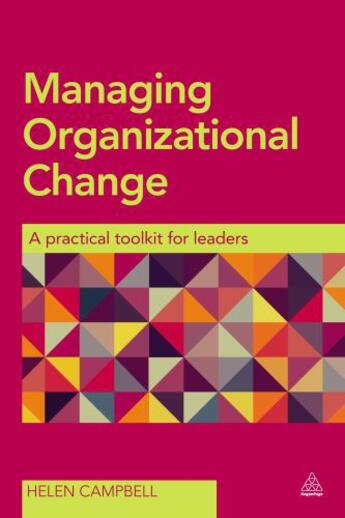 Couverture du livre « Managing Organizational Change » de Campbell Helen aux éditions Kogan Page Digital